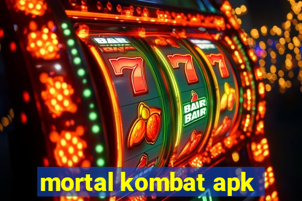 mortal kombat apk